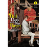 Hell Is Dark with No Flowers, Vol. 3 (Light Novel)