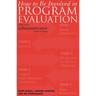 How to Be Involved in Program Evaluation: What Every Adminstrator Needs to Know