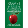 Smart Health Choices: Making sense of health advice