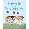 Shortstop Sam and the Tigers' Baseball Team