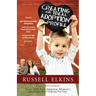 Creating the Ideal Adoption Profile: How to Get Noticed by Potential Birthparents, Write the Perfect "Dear Birthmother" Letter, Choose the Right Profi