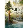 Willing to Love: Stories of the Couple's Journey as a Path of Transformation