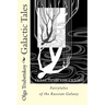 Fairytales of the Russian Galaxy