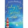 Finding Hope at Lighthouse Cove