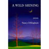 A Wild Shining