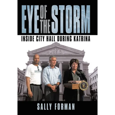 Eye of the Storm: Inside City Hall During Katrina