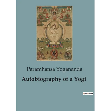 Autobiography of a Yogi