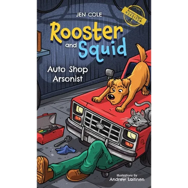 Rooster and Squid: Auto Shop Arsonist