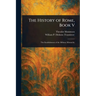 The History of Rome, Book V
