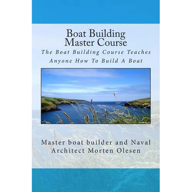 Boat Building Master Course