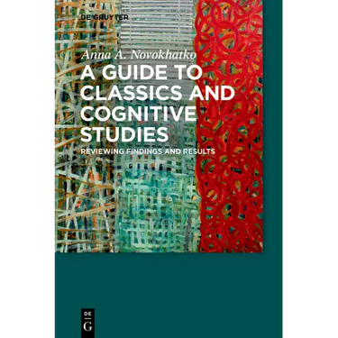 A Guide to Classics and Cognitive Studies: Reviewing Findings and Results