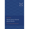 Words about Words about Words: Theory, Criticism, and the Literary Text