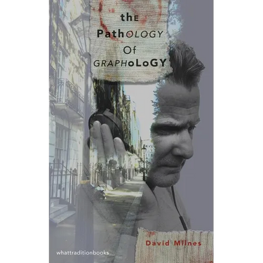 The Pathology of Graphology