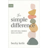 The Simple Difference: How Every Small Kindness Makes a Big Impact