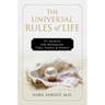 The Universal Rules of Life: 27 Secrets for Managing Time, Stress, and People
