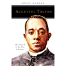 Augustus Tolton: The Church Is the True Liberator