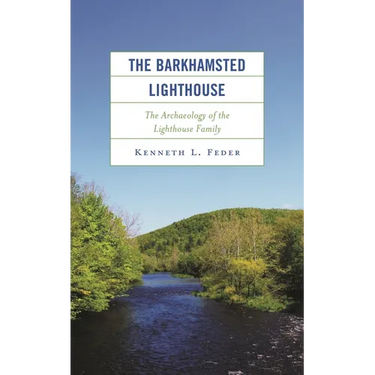 The Barkhamsted Lighthouse: The Archaeology of the Lighthouse Family