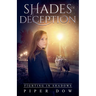 Shades of Deception
