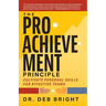 The Pro-Achievement Principle: Cultivate Personal Skills for Effective Teams