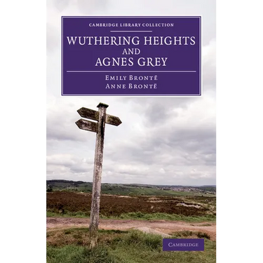 Wuthering Heights and Agnes Grey