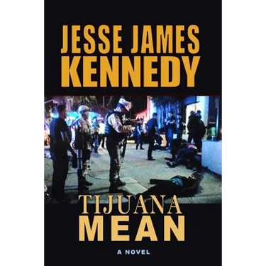 Tijuana Mean