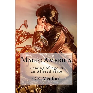 Magic America: Coming of Age in an Altered State