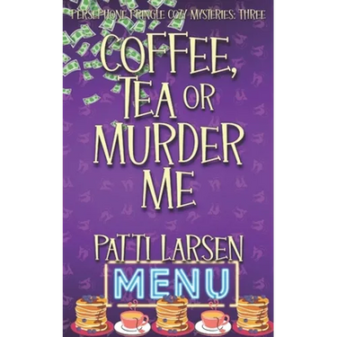 Coffee, Tea or Murder Me