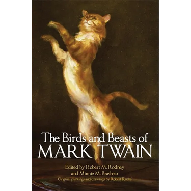 The Birds and Beasts of Mark Twain
