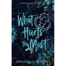 What Hurts the Most