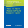 Theory and Practice of Sociosensitive and Socioactive Systems