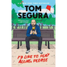 I'd Like to Play Alone, Please: Essays