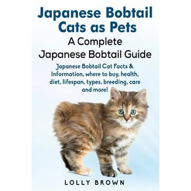 Japanese Bobtail Cats as Pets: Japanese Bobtail Cat Facts & Information, where to buy, health, diet, lifespan, types, breeding, care and more! A Comp