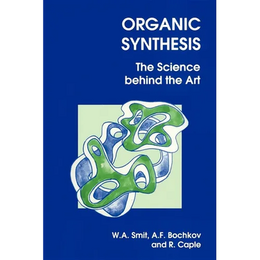 Organic Synthesis: The Science Behind the Art