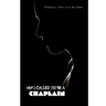 Am I Called to Be a Chaplain