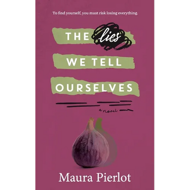 The Lies We Tell Ourselves