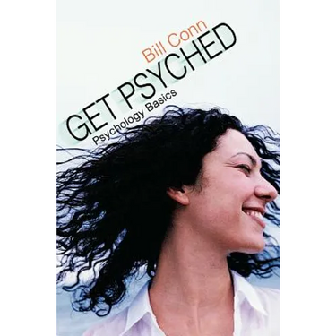 Get Psyched: Psychology Basics