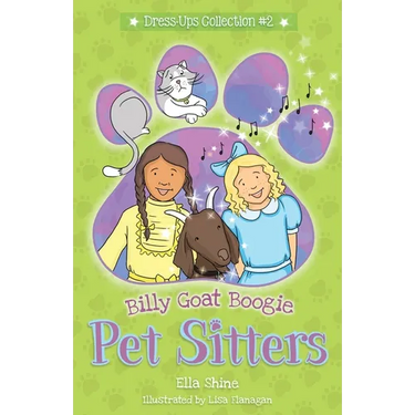 Billy Goat Boogie: Pet Sitters: Dress-Ups #2: A funny junior reader series (ages 5-8) with a sprinkle of magic