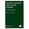 Sound structure and sound change