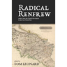 Radical Renfrew: Poetry in the West of Scotland from the French Revolution to the First World War