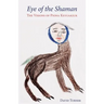 Eye of the Shaman: The Visions of Piona Keyuakjuk