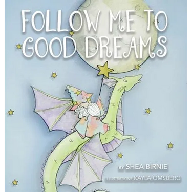 Follow Me To Good Dreams