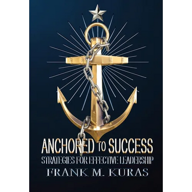 Anchored to Success: Strategies for Effective Leadership