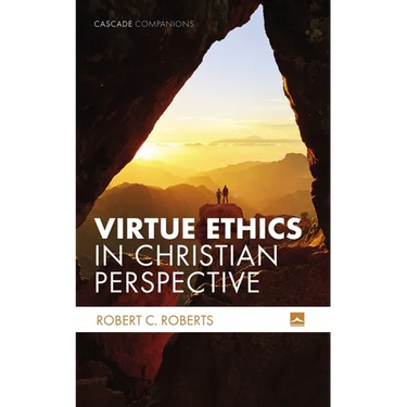 Virtue Ethics in Christian Perspective