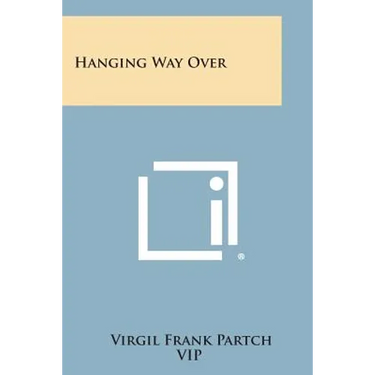 Hanging Way Over