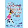 The Fecking Fabulous Forties Club