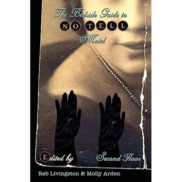 The Bedside Guide to No Tell Motel - Second Floor