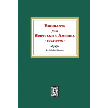 Emigrants from Scotland to America, 1774-1775