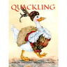 Quackling: A Not-Too-Grimm Fairy Tale