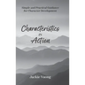 Characteristics in Action: Simple and Practical Guidance for Character Development