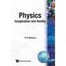 Physics: Imagination & Reality (B/S)